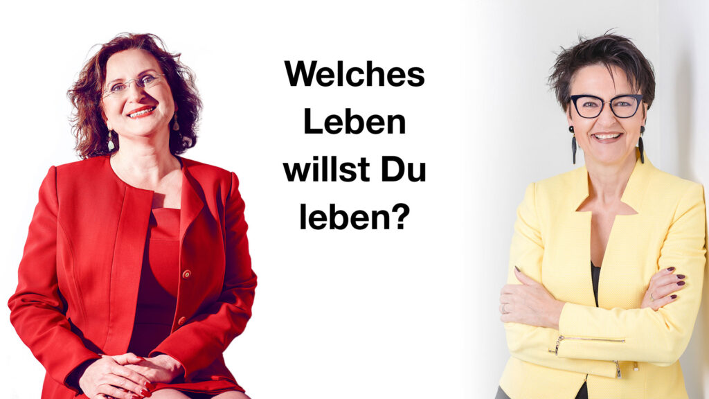 Selbstbewusstsein - Welches Leben willst Du leben?